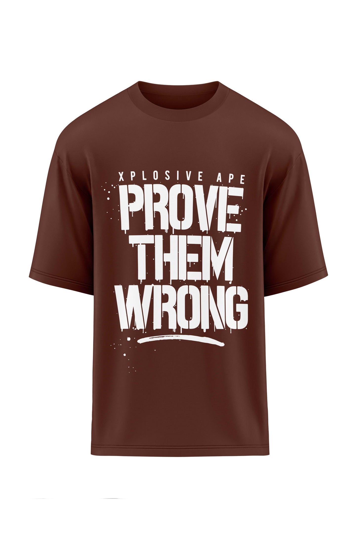 XAPE Prove Them Wrong Oversized Tee - Chocolate