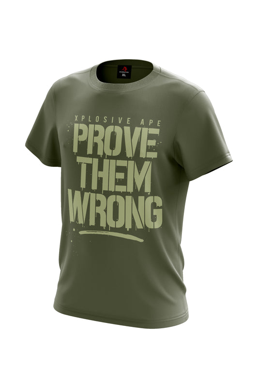 XAPE Prove Them Wrong Tee - Green