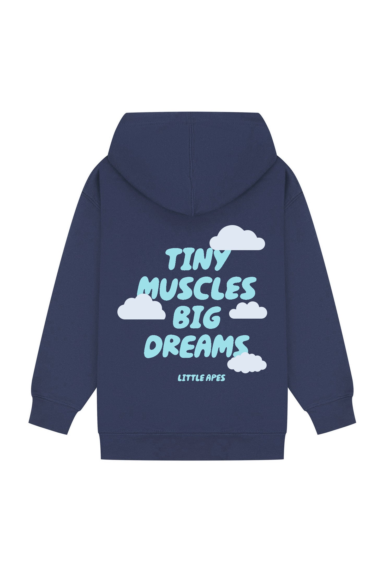 Little Apes Tiny Muscles Big Dreams Hoodie - Navy