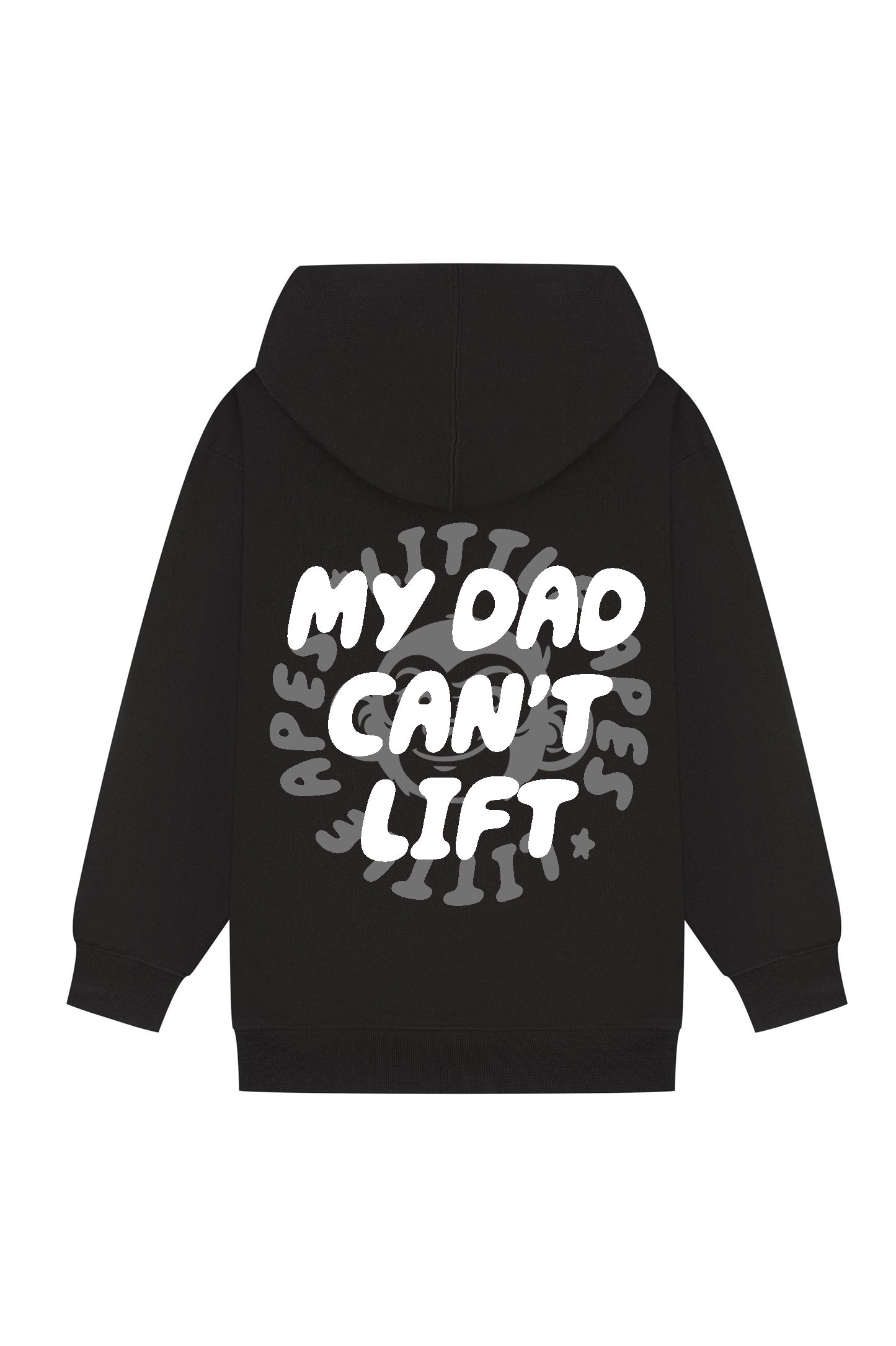 Little Apes My Dad Can't Lift Hoodie - Black