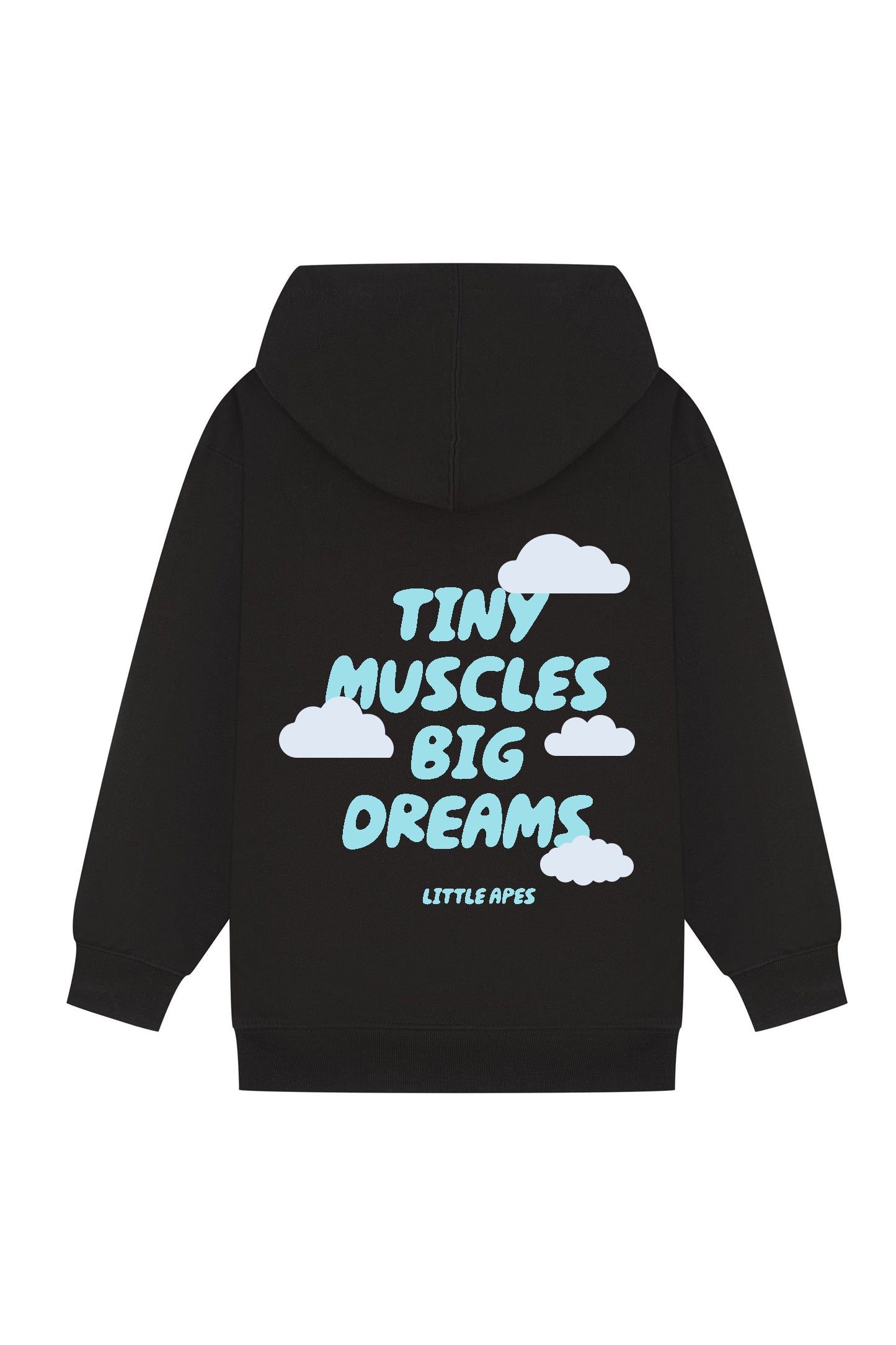 Little Apes Tiny Muscles Big Dreams Hoodie - Black