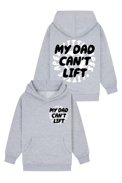 Little Apes My Dad Can't Lift Hoodie - Sports Grey