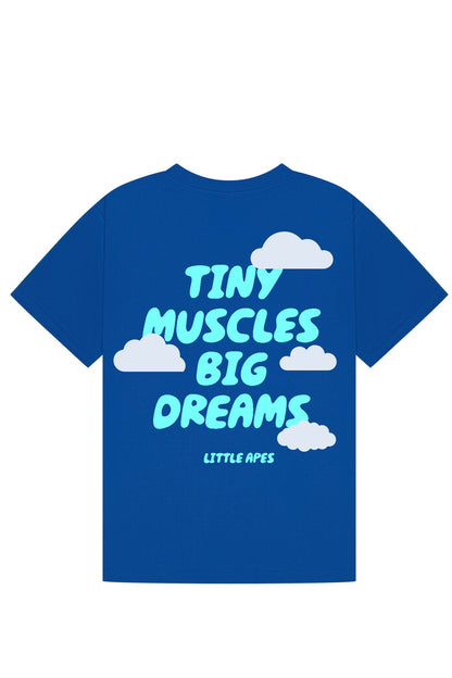 Little Apes Tiny Muscles Big Dreams Tee - Royal Blue